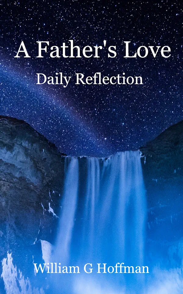 A Father's Love by William G. Hoffman